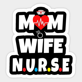 Mom Wife Nurse Sticker